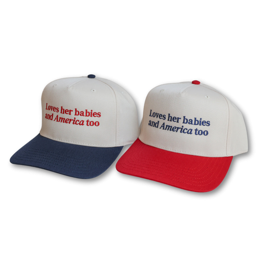 LOVES HER BABIES & AMERICA TOO HAT (PRE-ORDER)