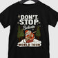 Don't Stop Believin’ Tee