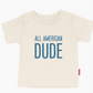 All American Dude Tee